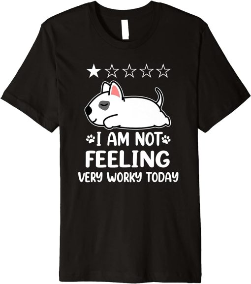 Bull Terrier Dog Sleep I Am Not Feeling Funny Puppy Dogs Premium T-Shirt