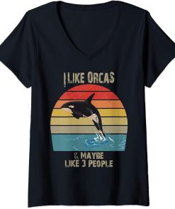 Womens I Like Orcas and Maybe 3 People with gift funny design V-Neck T-Shirt